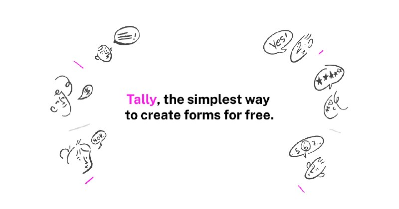 Tally - Create Beautiful Forms for Free | Unlimited Forms & Submissions